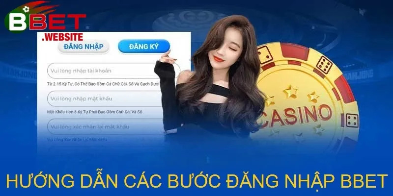 Đăng nhập Bbet Các bước đăng nhập vào Bbet rất đơn giản dễ dàng