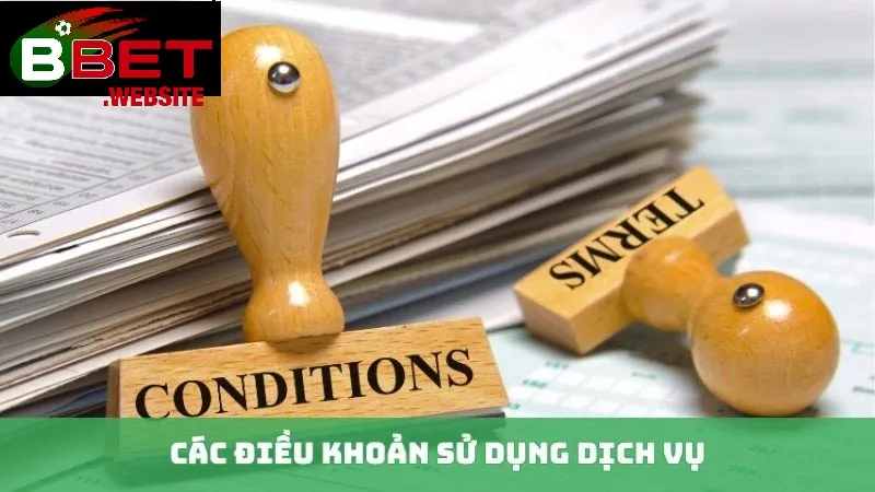 Điều khoản sử dụng Bbet Các nội dung chính mà người chơi cần biết