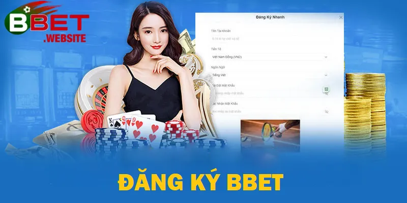 Đăng ký Bbet Có nhiều lý do khiến hàng nghìn người tìm đến Đăng ký Bbet mỗi ngày