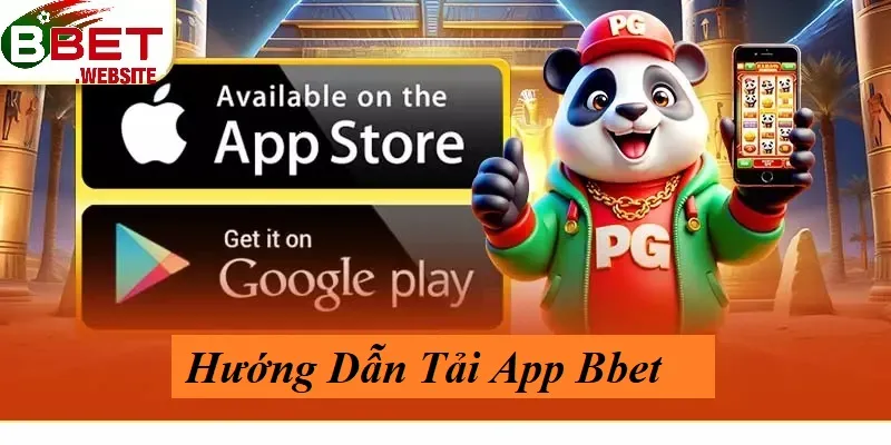 Tải App Bbet Hướng dẫn tải app Bbet